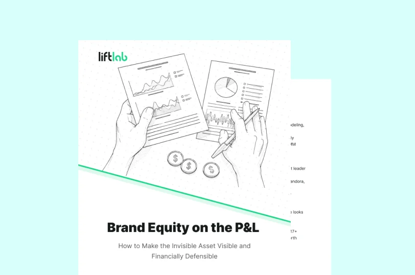 How to Put a Financial Number on Your Brand Investment Before the Next Budget Review...