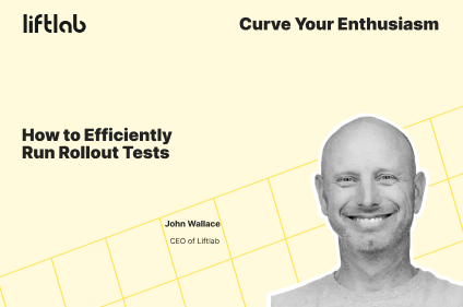 How to Efficiently Run Rollout Tests