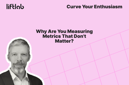 Why Are You Measuring Metrics That Don't Matter?