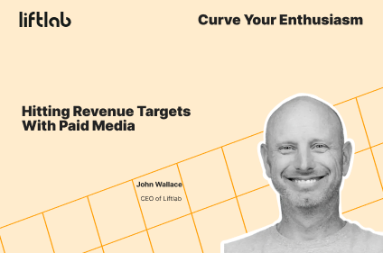 Hitting Revenue Targets With Paid Media