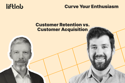 Customer Retention vs. Customer Acquisition