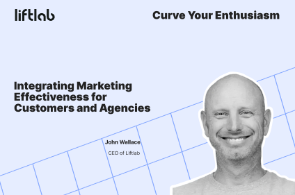 Integrating Marketing Effectiveness for Customers and Agencies