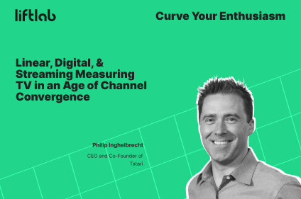 CYE #6 – Linear, Digital, &amp; Streaming Measuring TV in an Age of Channel Convergence